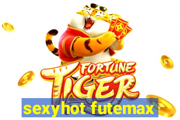 sexyhot futemax